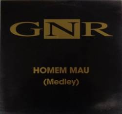 GNR : Homem Mau (Medley)